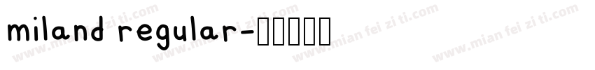 miland regular字体转换